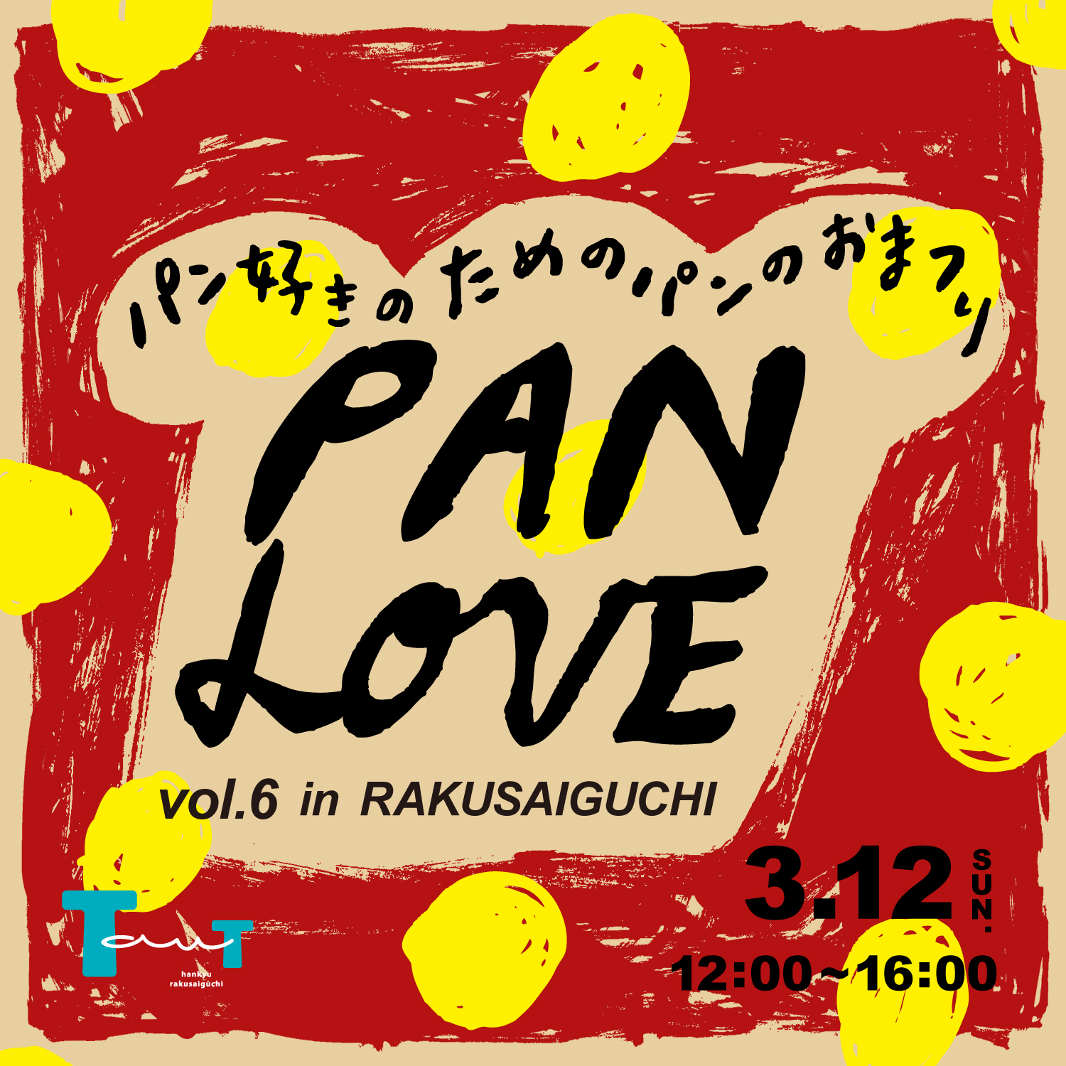 PANLOVE VOL.6開催します。 | TauT 阪急洛西口